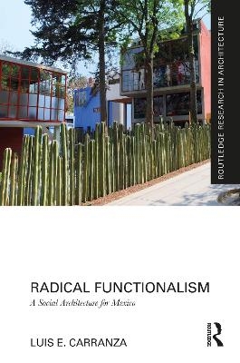 Radical Functionalism - Luis E. Carranza