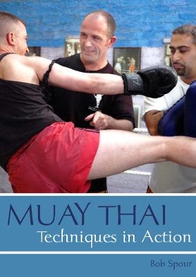 Muay Thai - Bob Spour