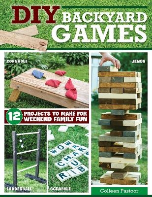 DIY Backyard Games - Colleen Pastoor