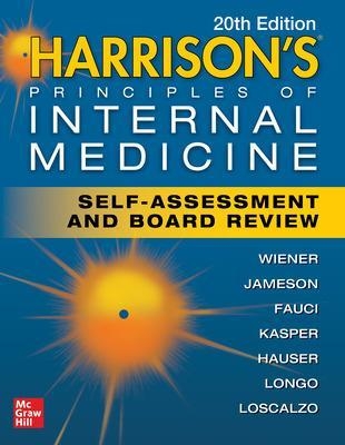 Harrison's Principles of Internal Medicine Self-Assessment and Board Review - Charles Wiener, J. Larry Jameson, Anthony Fauci, Dennis Kasper, Stephen Hauser