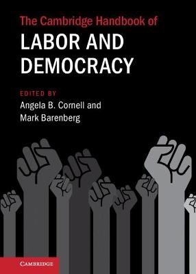 The Cambridge Handbook of Labor and Democracy - 