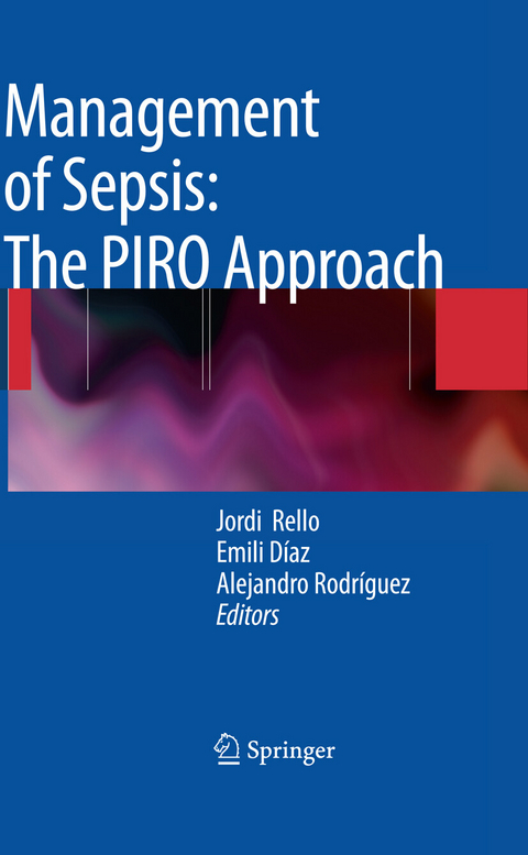 Management of Sepsis: the PIRO Approach - 