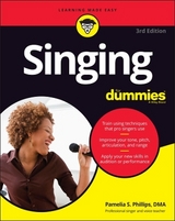 Singing For Dummies - Phillips, Pamelia S.