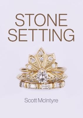 Stone Setting - Scott McIntyre