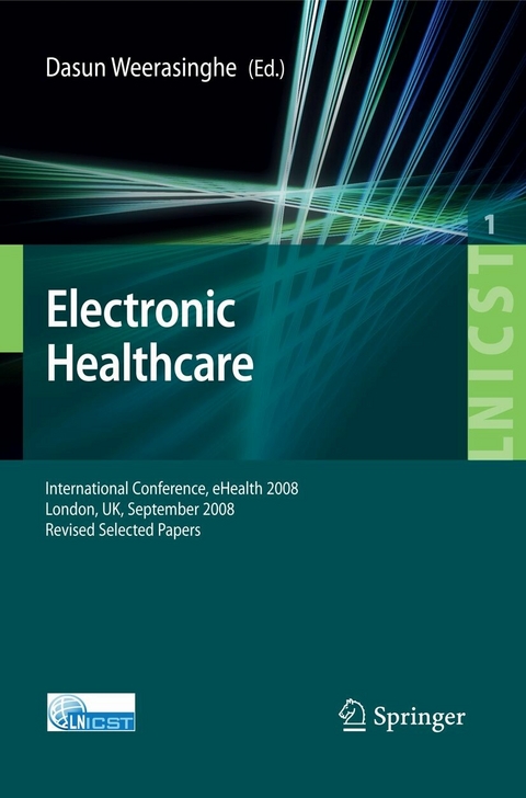 Electronic Healthcare -  Ozgur Akan,  Paolo Bellavista,  Jiannong Cao,  Falko Dressler,  Domenico Ferrari,  Mario Gerla