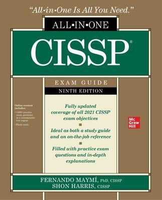 CISSP All-in-One Exam Guide, Ninth Edition - Fernando Maymi, Shon Harris