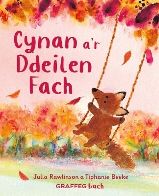 Cynan a’r Ddeilen Fach - Julia Rawlinson