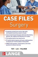 Case Files Surgery, Sixth Edition - Toy, Eugene; Liu, Terrence; Campbell, Andre; Palmer, Barnard
