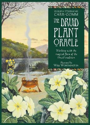 The Druid Plant Oracle - Philip Carr-Gomm, Stephanie Carr-Gomm