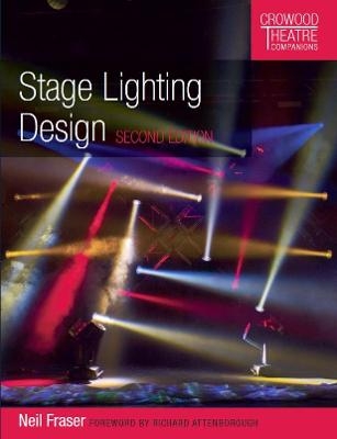 Stage Lighting Design - Neil Fraser