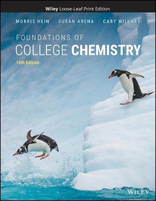 Foundations of College Chemistry - Morris Hein, Susan Arena, Cary Willard