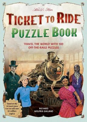 Ticket to Ride Puzzle Book - Richard Wolfrik Galland