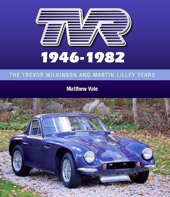 TVR 1946-1982 - Matthew Vale