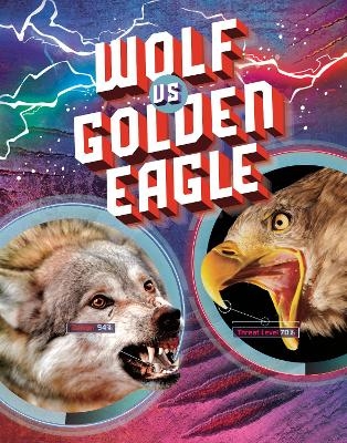 Wolf vs Golden Eagle - Lisa M. Bolt Simons