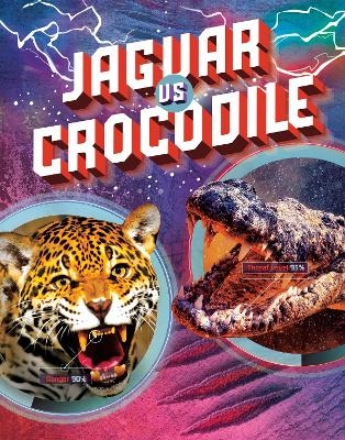 Jaguar vs Crocodile - Lisa M. Bolt Simons