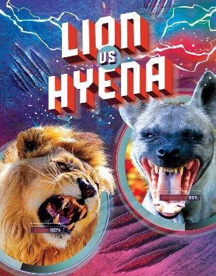 Lion vs Hyena - Lisa M. Bolt Simons