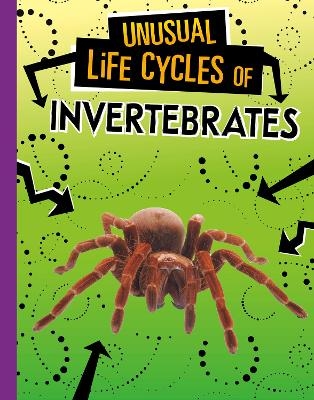 Unusual Life Cycles of Invertebrates - Jaclyn Jaycox