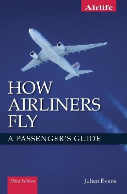 How Airliners Fly - Julien Evans