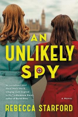 An Unlikely Spy - Rebecca Starford