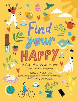 Find Your Happy - Catherine Veitch