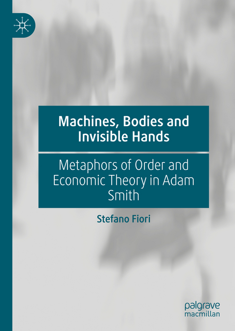 Machines, Bodies and Invisible Hands - Stefano Fiori