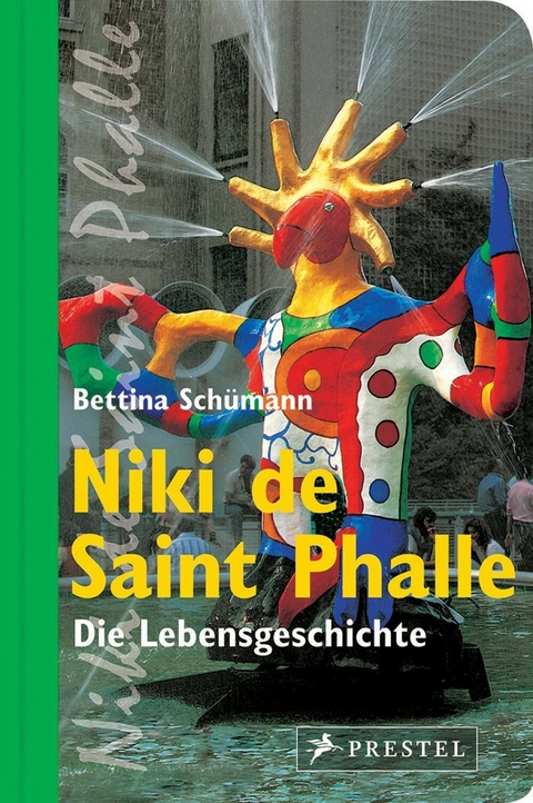 Niki de Saint Phalle -  Bettina Schümann