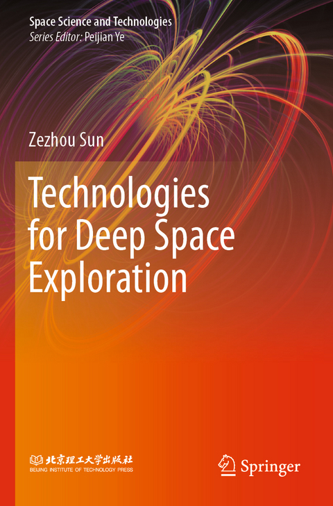 Technologies for Deep Space Exploration - Zezhou Sun