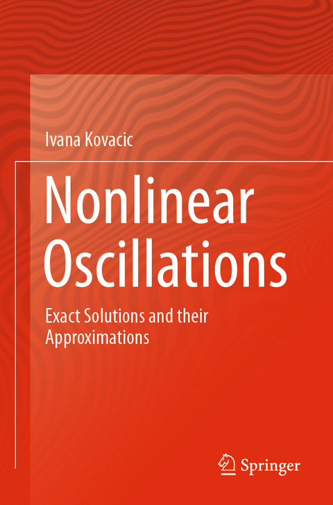 Nonlinear Oscillations - Ivana Kovacic