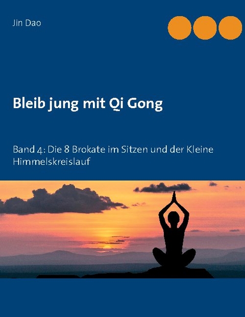 Bleib jung mit Qi Gong - Jin Dao