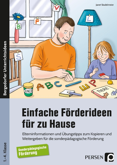 Einfache Förderideen für zu Hause - Janet Stadelmeier