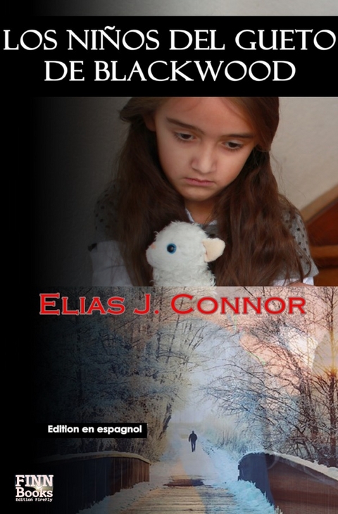 Los niños del gueto de Blackwood - Elias J. Connor