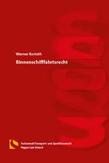 Binnenschifffahrtsrecht - Werner Korioth