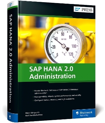 SAP HANA 2.0 Administration - Mark Mergaerts, Bert Vanstechelman