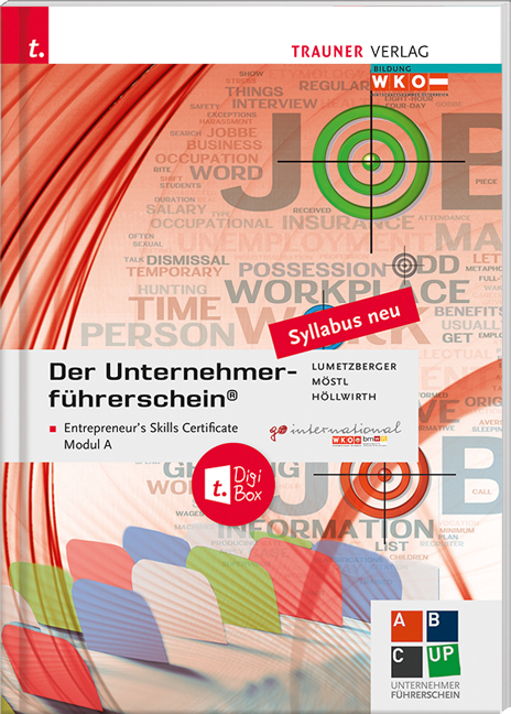 Der Unternehmerführerschein - Entrepreneur's Skills Certificate, Modul A + E-Book - Kurt Lumetzberger, Rainer Möstl, Mario Höllwirth
