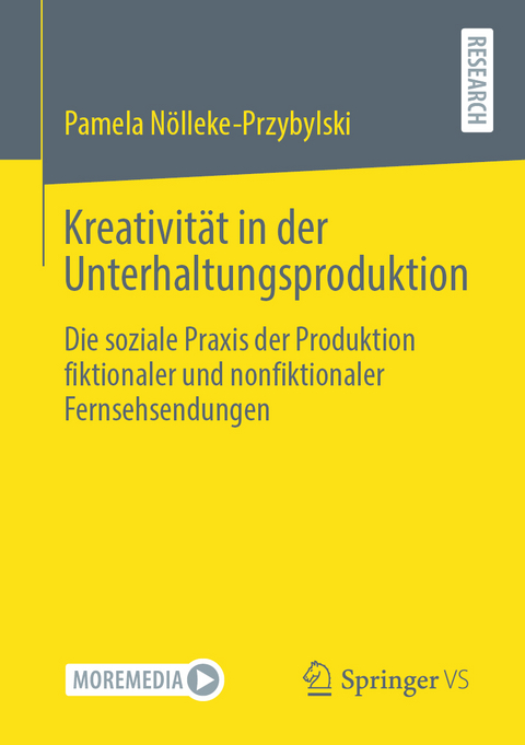 Kreativität in der Unterhaltungsproduktion - Pamela Nölleke-Przybylski