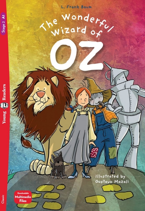 The Wonderful Wizard of Oz - Lyman Frank Baum