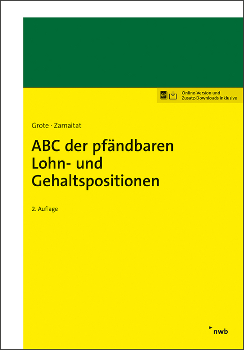 ABC der pfändbaren Lohn- und Gehaltspositionen - Hugo Grote, Andreas Zamaitat