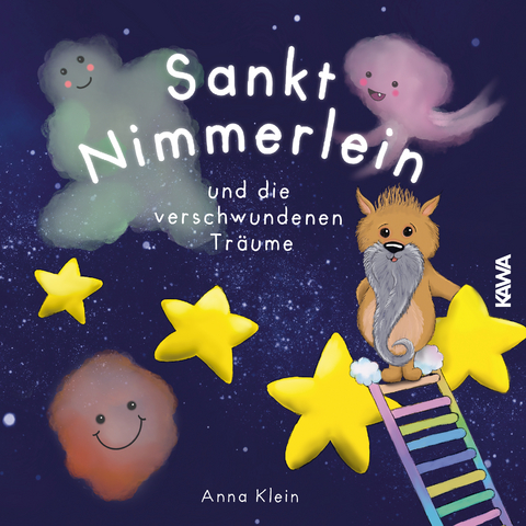 Sankt Nimmerlein und die verschwundenen Träume - Anna Klein
