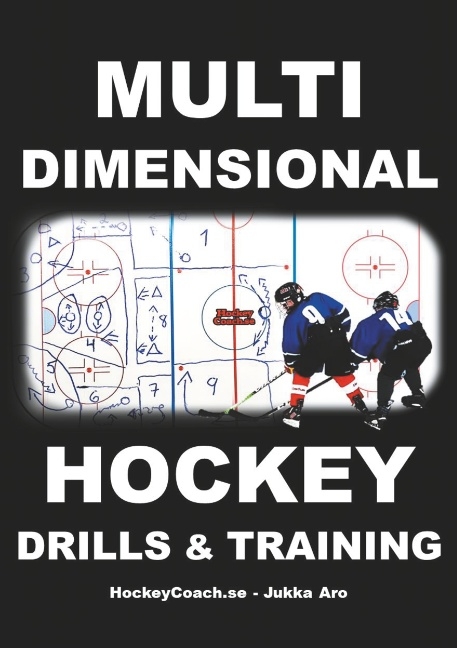 Multidimensional Hockey Drills and Training - Jukka Aro