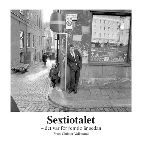 Sextiotalet - Christer Vallstrand