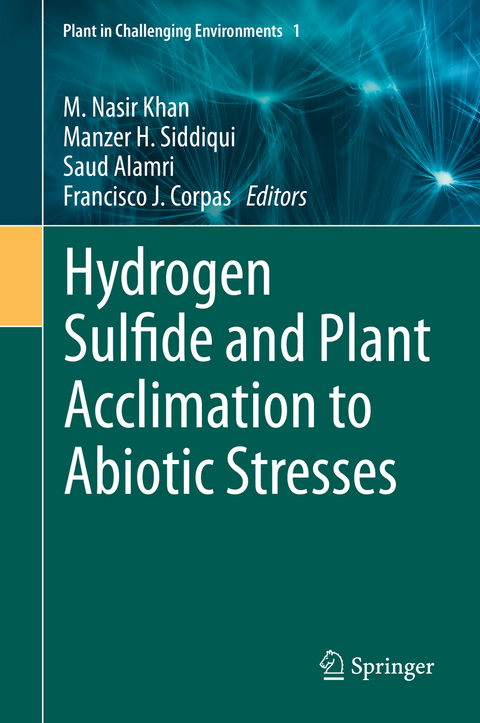 Hydrogen Sulfide and Plant Acclimation to Abiotic Stresses - 