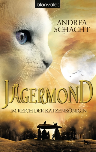 Jägermond 1 - Im Reich der Katzenkönigin - Andrea Schacht