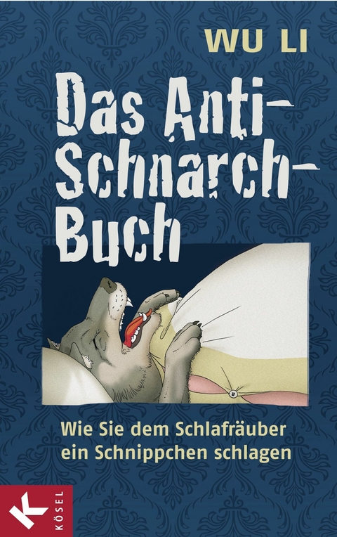 Das Anti-Schnarch-Buch -  Wu Li