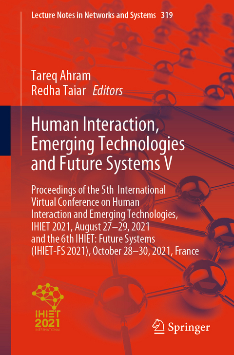 Human Interaction, Emerging Technologies and Future Systems V - 