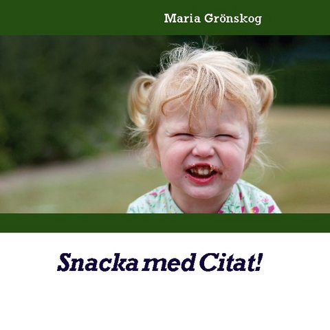 Snacka med Citat! - Maria Grönskog