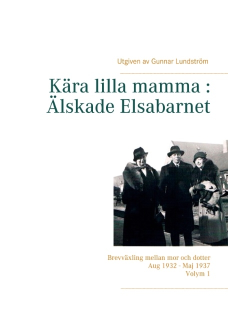 KÃ¤ra lilla mamma : Ãlskade Elsabarnet Vol. 1 - 