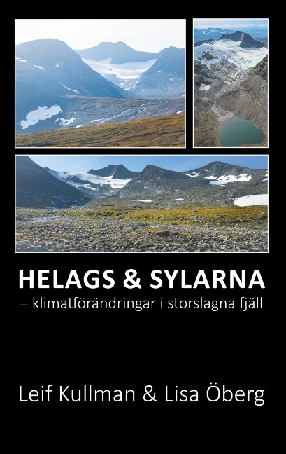 Helags & Sylarna - Leif Kullman, Lisa Öberg