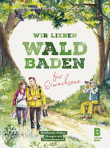 Wir lieben Waldbaden für Erwachsene - Jasmin Schlimm-Thierjung, Wriedt Cornelia