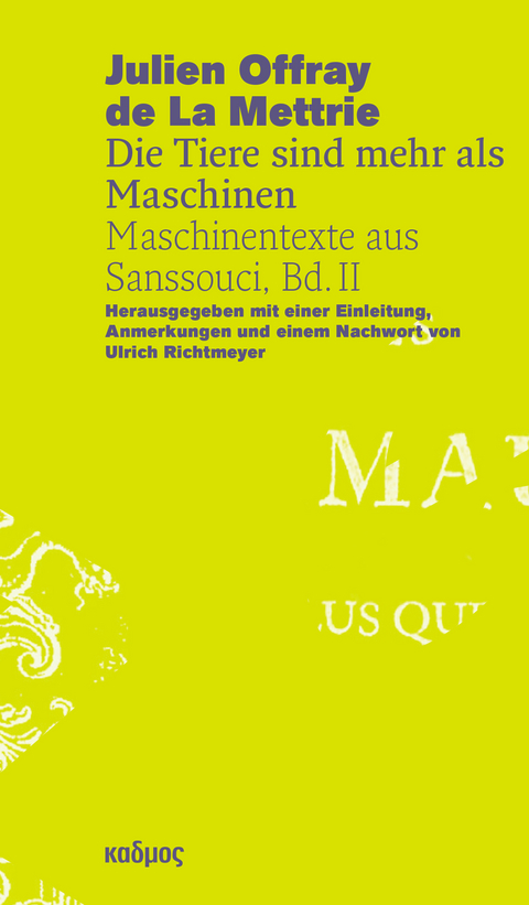 Julien Offray de La Mettrie - Die Tiere sind mehr als Maschinen - 