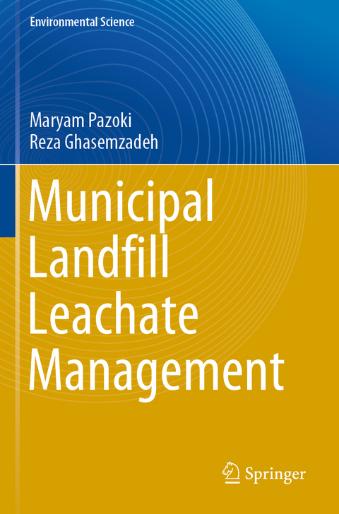 Municipal Landfill Leachate Management - Maryam Pazoki, Reza Ghasemzadeh